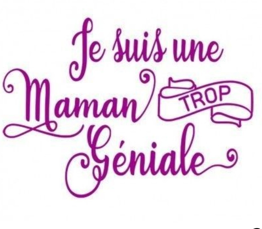 Femmes de pilotes : Je suis une maman trop géniale, texte violet calligraphié sur fond blanc.