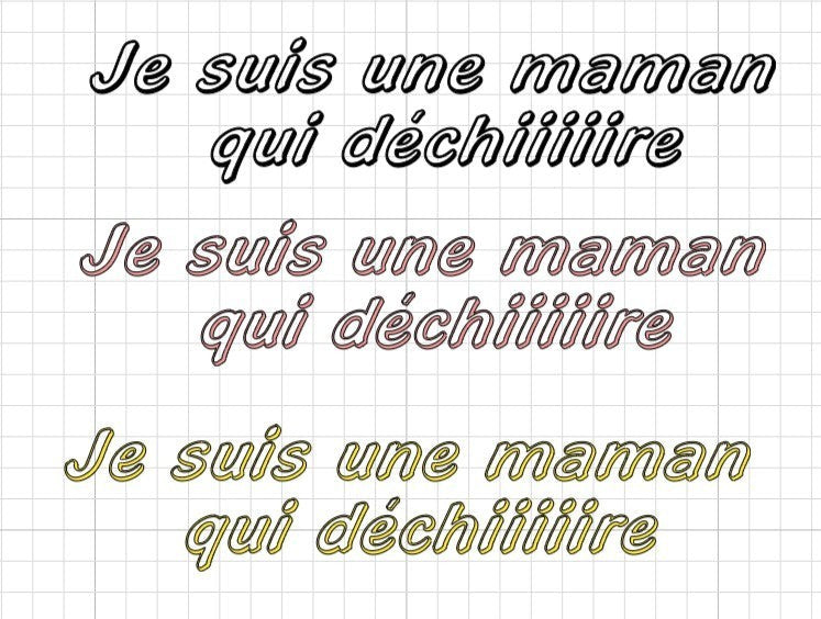 Femmes de pilotes : texte "Je suis une maman qui déchire" personnalisable en noir, rose ou jaune.
